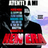 Atento a Mi New Era(feat. Damariscrs, Flow Round, Big jon Rd, Yan 3030, Mikeyton & Diamante 70) - EL Chipy Rd&Pablo Piddy&DamarisCRS&Flow Round&Big jon Rd&Yan 3030&Mikeyton&Diamante 70