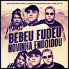Bebeu Fudeu Novinha Endoidou(feat. MC Kitinho & MC Luiggi) (Explicit) - DJ GUSTAVO DA VS&DJ F7