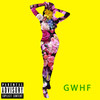 G W H F (Explicit) - M Dubb