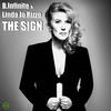 The Sign (Funky Late Nite Edit) - B.Infinite&Linda Jo Rizzo