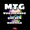 MTG - Vou socando que nem martelo (Explicit) - DJ W5