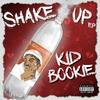 Shake Up (Explicit) - Kid Bookie