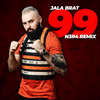 99 (N3R4 Remix) - Jala Brat&N3R4