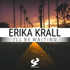 I'll Be Waiting - Erika Krall