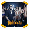 Indirecta (Explicit) - El Yala&Dowba Montana&Hansel El De La H