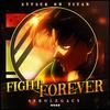 Fight Forever (Explicit) - AfroLegacy