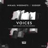 Voices (Party Killers & Funk Machine Remix) - Mikael Weermets&SoDeep