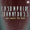 God Create the Music (Ennzo Dias Remix) - Edson Pride&Johnny Bass