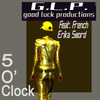 5 O'Clock - GLP (Good Luck Production)&Erika Sword&French