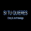 Si Tu Quieres(feat. Nawlage) - Chory&JRA&Nawlage