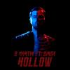 Hollow (Explicit) - B Martin&Bingx