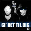 Gi' Det Til Dig(feat. Jinks) (Radio Edit) - Aligator