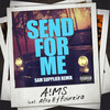 Send For Me (Sam Supplier Remix|Explicit) - A!MS&Eleni Foureira&Afro B