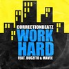 Work Hard - CORRECTIONbeatz&Bugzito&Mavee