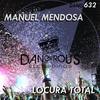 Locura Total (Radio Edit) - Manuel Mendosa