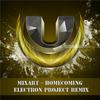 Homecoming (Electron Project Remix) - Mixart
