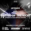 Battle Of The Kicks (Uptempo vs Raw Official Anthem) - Dan Zero&D-Stroy&Denova