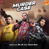 Murder Case - Bro Ag&Aditya Panchal