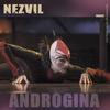 Androgina (Original Mix) - Nezvil
