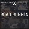 Road Runnin (Explicit) - Ozonethegod&Luh JoJo