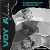 Voy a Vivirla - Galaxy Musik&Oluwo Rikitiki&El Gerarkso Yuma&Angelo El Crazy