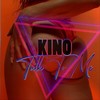 Talk to Me (Explicit) - Kino