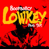 Lowkey (Explicit) - BoofBoiIcy