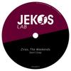 Don't Stop (Original Mix) - The Weekends&Zirax