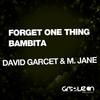 Forget One Thing (George Morel Edits Version) - David Garcet&M.Jane