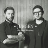 I`LL NEVER CALL - Jürgen