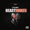 Heartbroken (Explicit) - Bossman Brick