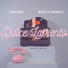 DULCE LAMENTO #Lesson V - DOBLENNE&Marilia Rodrigo