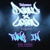 Tune In (Explicit) - Taiyamo Denku&Urban Legend&Bofaatbeatz&Canibus