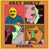 S'gonna - Okey Dokey