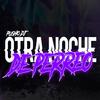 Otra Noche De Perreo (Remix) - Pusho DJ