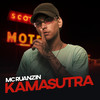 Kama Sutra (Explicit) - MC Ruanzin