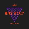 Vocal Melee (Original Mix) - Mike McFly