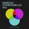 Say (Edit) - Enrico Chirchiello