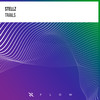 Trails - Stellz