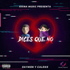 Dices Que No (Explicit) - Saymon