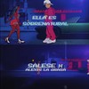 Ella Es Sobrenatural(feat. Alexis La Grasa) (Explicit) - SaleSe