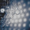 Ain’t Nobody - Sergio T&DJ Spy&Hashtag