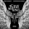 Gave Me Wings(feat. Outspoken Corboy) (Explicit) - Rob Whiskey&Outspoken Corboy