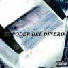 El Poder Del Dinero (Explicit) - $nuff