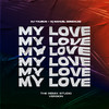 My Love (Remix) - Dj Taurus&DJ Nahuel Gonzalez