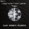 Tunel (Original Mix) - Lucciano Vittorio&Rocio Larrondo