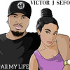 All My Life - Victor J Sefo