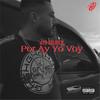 Por Ay Yo Voy (Explicit) - Ayo Soldier
