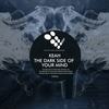 The Dark Side Of Your Mind (Valentin Pascual Remix) - Keah