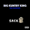 Sack (Explicit) - Big Kuntry King&Mac Boney